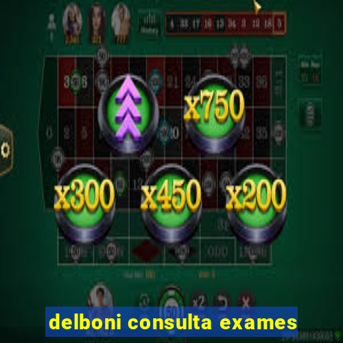 delboni consulta exames